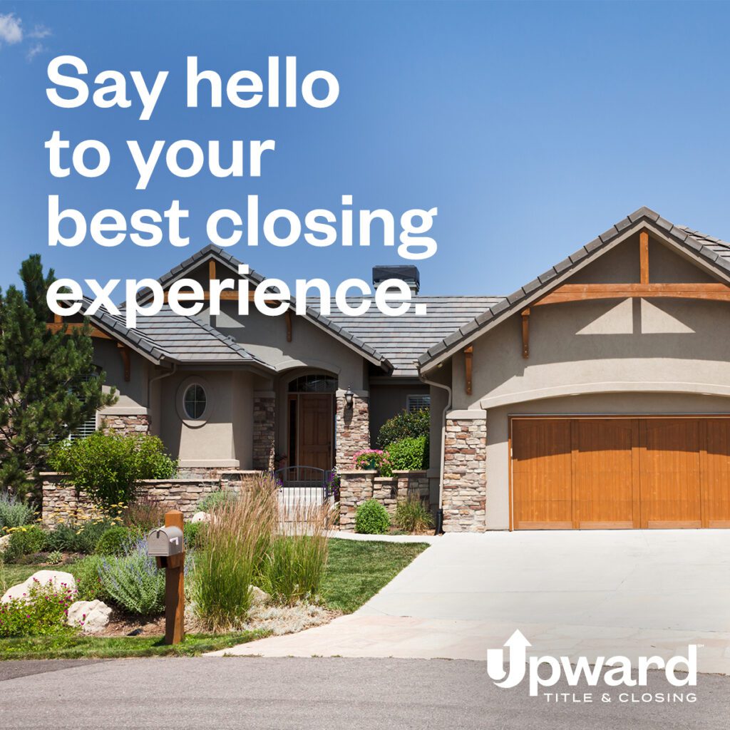 Upward Title & Closing social media graphic featuring an upscale home exterior.